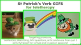 St Patrick's Day Speech Gifs (Virtual Therapy)