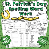St. Patrick's Day Spelling Word Work ~Easy PREP~