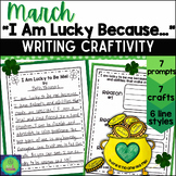 St. Patrick's Day Writing Craft "I Am Lucky Because" 3rd 4