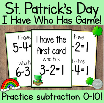 Preview of St. Patrick's Day Subtraction I Have Who Has Game - Kindergarten, 1st Grade