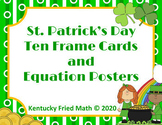 St. Patrick's Day Ten Frames & Equations Cards/Posters for