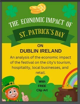 Preview of St. Patrick's Day: The Economic Impact of Special Holidays w FREE Clip Art