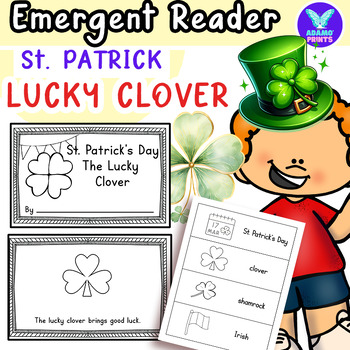Preview of St. Patrick's Day - The Lucky Clover Emergent Reader ELA Activities NO PREP