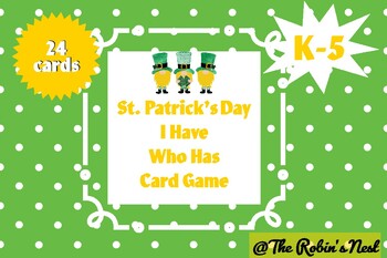 Preview of St. Patrick's Day Theme I Have Who Has Card Game Pre-K, KDG - 5