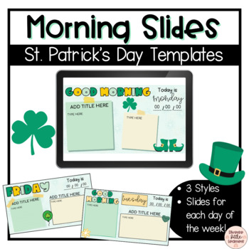 Preview of St. Patrick's Day Themed Morning Slides Templates | For Google Slides | March