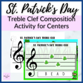 St. Patrick's Day Treble Clef Composition Activity for Ele