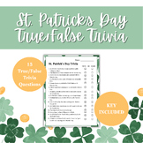 St. Patrick's Day True/False Trivia