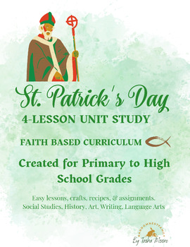 Preview of St. Patrick’s Day Unit Study | Faith-based lessons | Curriculum