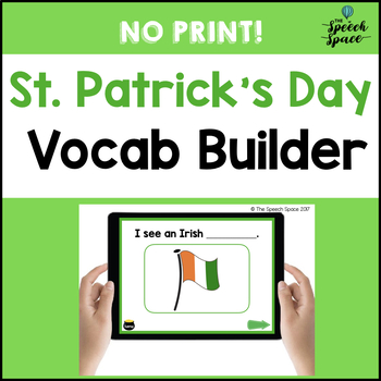 Preview of NO PRINT St. Patrick's Day Vocabulary Builder | Teletherapy |Distance Learning
