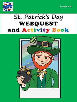 Preview of St. Patrick's Day WEBQUEST and Activity Book