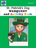 St. Patrick's Day WEBQUEST and Activity Book