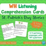St. Patrick's Day WH Listening Comprehension Task Cards an