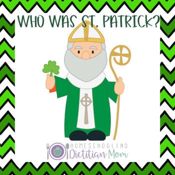 Preview of St. Patrick's Day: Who Was St. Patrick? Fun Activities Pack