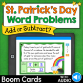 St. Patrick's Day Word Problems - Add or Subtract? Boom Ca