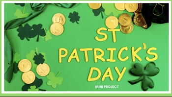 Preview of St. Patrick's Day: World History Mini Project|9th,10th,11th,12th Grade| Research