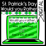 St. Patrick's Day Would you Rather Slides/ Zoom Game/ Virt