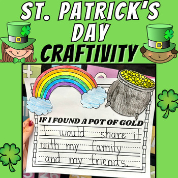 Preview of St. Patrick's Day Writing Craft Activity March Pot of Gold Craftivity Prompt
