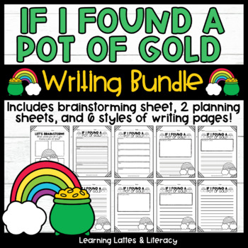 Preview of St. Patrick's Day Writing If I Found a Pot of Gold Writing Activity March Center