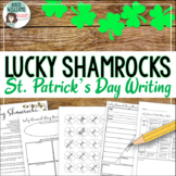 St. Patrick's Day Writing - Lucky Shamrocks!