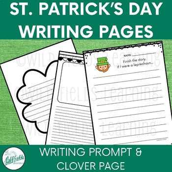 Preview of St. Patrick’s Day Writing Pages - Creative Writing - Handwriting