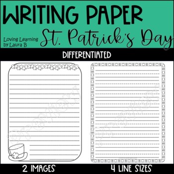 Preview of St. Patrick's Day Writing Paper - Differentiated  Printable & Digital