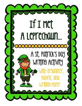 Preview of St. Patrick's Day Writing: Persuasive Letter to a Leprechaun