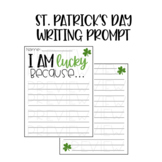 St. Patrick's Day Writing Prompt - I Am Lucky Because...