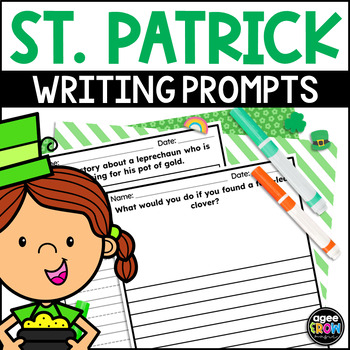 Preview of St. Patrick's Day Writing Prompts | 14 Creative Writing Activities for March