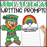 St. Patrick's Day Writing Prompts  | March Writing Centers