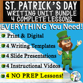 St. Patrick's Day Writing Unit | 4 Essay Activities Resources | Print & Digital