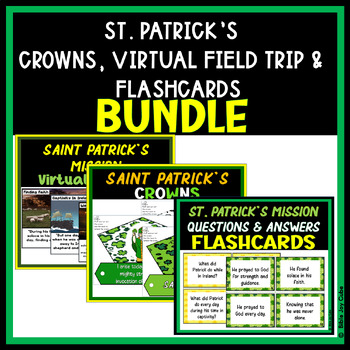Preview of St. Patrick's Mission Virtual Field Trip, Crowns and Flashcards Bundle