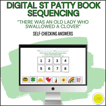 Preview of St. Patrick's "Old Lady Swallowed Clover" Book Sequencing Distance Learning, SLP