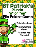 St. Patrick's Plurals "s" or "es"