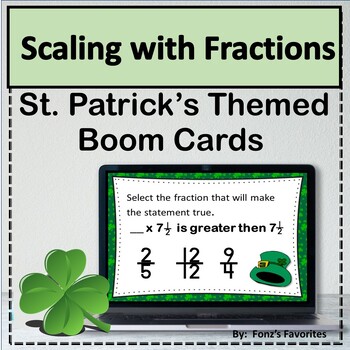 Preview of St. Patrick's Scaling With Fractions Boom Cards - Digital Activity