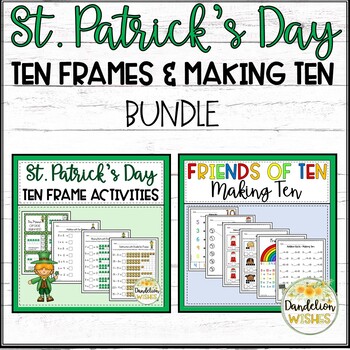 Preview of St. Patrick's Ten Frames and Making Ten Friends of Ten BUNDLE