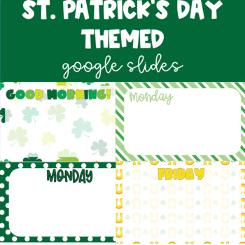 Preview of St. Patrick's Themed Daily Google Slides
