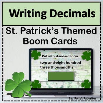 Preview of St. Patrick's Writing Decimals Boom Cards - Digital Activity