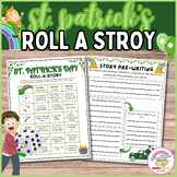 St. Patrick's day Roll & Write a Story, March Creative Wri