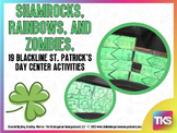 St. Patrick's Day Blackline Math and Literacy Centers