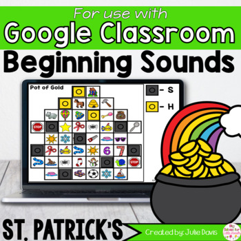 Preview of St Patricks Day Beginning Sounds Google Classroom Digital Game
