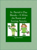 St. Patrick's Day Blends - A Write the Room and Word Sort 