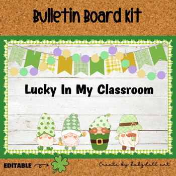 Preview of St.Patricks Day Bulletin Board, Lucky In My Classroom Classroom Decoration Door
