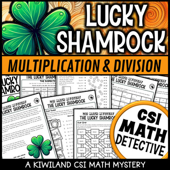 Preview of St Patricks Day CSI Math Mystery Multiplication and Division March Worksheets