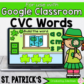 Preview of St Patricks Day CVC Words Activity for Google Classroom