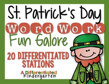 Preview of St. Patrick's Day Differentiated Word Work Stations-20 Stations, Editable