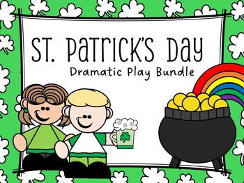 Preview of St. Patrick's Day Dramatic Play Bundle