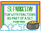 St. Patrick's Day Fun With Fractions as Part of a SET