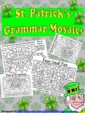 St. Patrick's Day Grammar Mosaics-Nouns,Verbs, Adj, Adverbs Fun!
