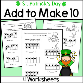 Preview of St. Patrick's Day Math Kindergarten Add to Make 10  K.OA.4