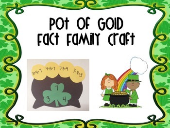 Preview of St. Patrick's Day Math-Pot of Gold Fact Family Craft & Math Center